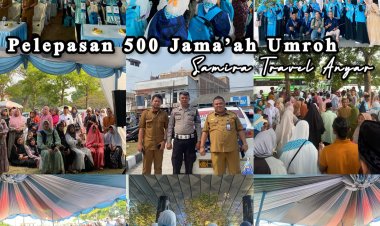 Dari Anyer Menuju Baitullah, Samira Travel Lepas 500 Jamaah Umroh